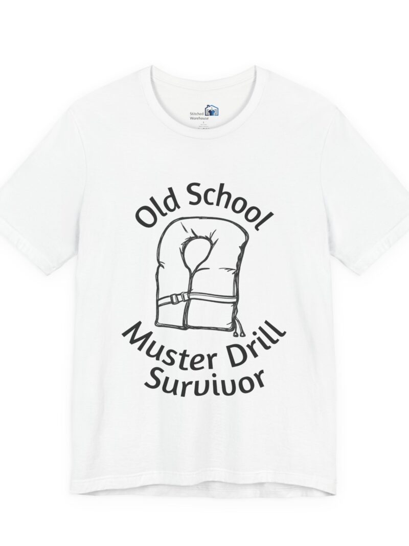 Old School Muster Drill Survivor T-Shirt | Life Jacket Illustration